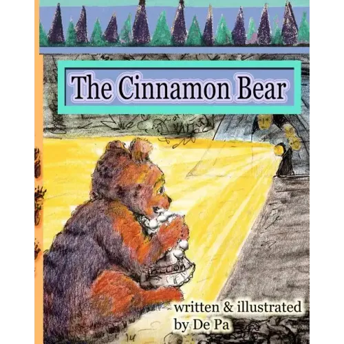 The Cinnamon Bear