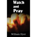 Watch and Pray