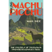 Making Machu Picchu: The Politics of Tourism in Twentieth-Century Peru