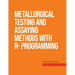 Metallurgical Testing and Assay Methods With R- programming