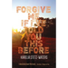 Forgive Me If I've Told You This Before