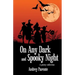 On Any Dark and Spooky Night: A poetry collection
