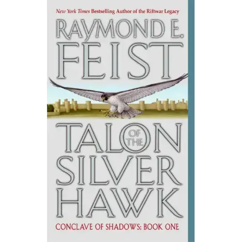 Talon of the Silver Hawk: Conclave of Shadows: Book One