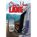 Stay In Your Lane