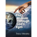 The Mission Through God's Eyes