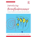 Introducing Bronfenbrenner: A Guide for Practitioners and Students in Early Years Education