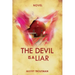 The Devil is a Liar