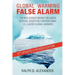 Global Warming False Alarm, 2nd edition: The Bad Science Behind the United Nations' Assertion that Man-made CO2 Causes Global Warming