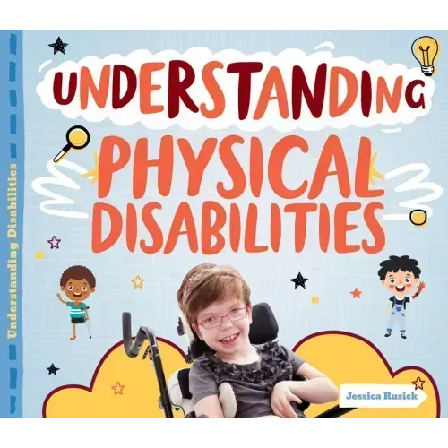 Understanding Physical Disabilities