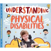 Understanding Physical Disabilities
