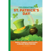 Celebrating St. Patrick's Day: History, Traditions, and Activities - A Holiday Book for Kids