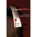Baggage Check