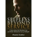 Selfless Beyond Service: A Story about the Husband, Son and Father Behind the Lion of Fallujah