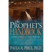The Prophet's Handbook: A Guide to Prophecy and Its Operation