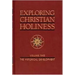 Exploring Christian Holiness, Volume 2: The Historical Development