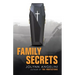 Family Secrets
