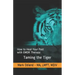 Taming the Tiger: How to Heal Your Past with EMDR Therapy