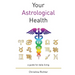 Your Astrological Health