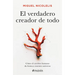 El Verdadero Creador de Todo: Cómo El Cerebro Humano Da Forma a Nuestro Universo