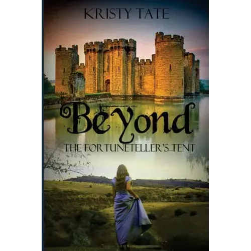 Beyond the Fortuneteller's Tent