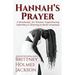 Hannah's Prayer: A devotional for women experiencing infertility + desiring to birth greatness