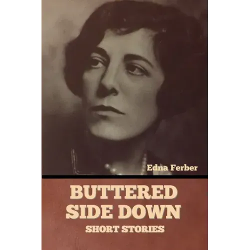 Buttered Side Down - Short Stories