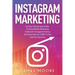 Instagram Secrets: The Underground Playbook for Growing Your Following Fast, Driving Massive Traffic & Generating Predictable Profits