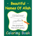 Beautiful Names Of Allah Coloring Book: Muslim 99 Names For Allah