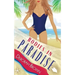Bodies in Paradise