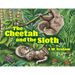The Cheetah and the Sloth