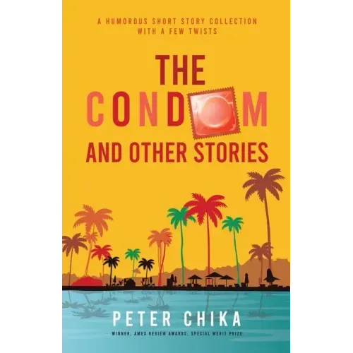 The Condom and Other Stories