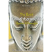 The Best Enlightenment Quotes & Passages To Awaken The Buddha Within