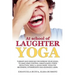 At school of Laughter Yoga: Therapy and exercise for improve your mood, to have mind control, mindfulness, stress reduction, smile and laugh more.