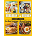 Breakfast and Brunch Cookbook: Our Best Breakfast & Brunch Recipes