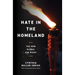 Hate in the Homeland: The New Global Far Right