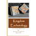 Kingdom Eschatology