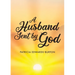 A Husband Sent by God