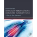 Manual of Percutaneous Coronary Interventions: A Step-By-Step Approach