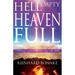 Hell Empty, Heaven Full: Stirring Compassion for the Lost