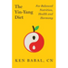 The Yin-Yang Diet: For Balance Nutrition, Health, and Harmony