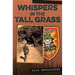Whispers in the Tall Grass