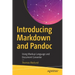 Introducing Markdown and Pandoc: Using Markup Language and Document Converter