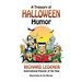 A Treasury of Halloween Humor
