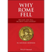 Why Rome Fell: Decline and Fall, or Drift and Change?