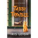 Tabby Trouble