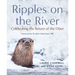 Ripples on the River: Celebrating the Return of the Otter