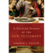 A Popular Survey of the New Testament