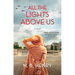 All the Lights Above Us: Inspired by the Women of D-Day