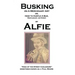 Busking as a Mercenary Art: or How to Hustle a Bar, Restaurant, or Street