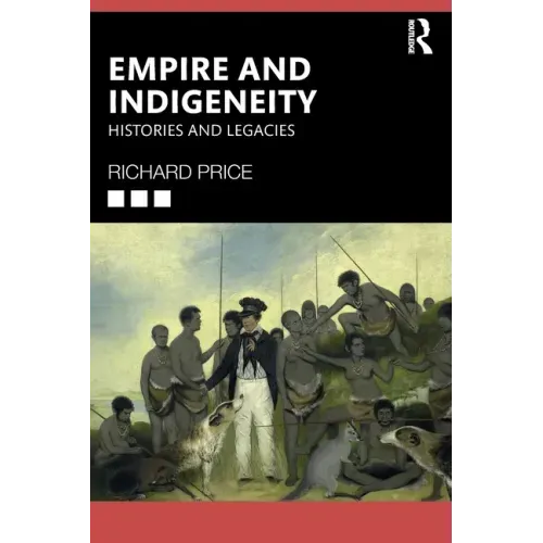 Empire and Indigeneity: Histories and Legacies